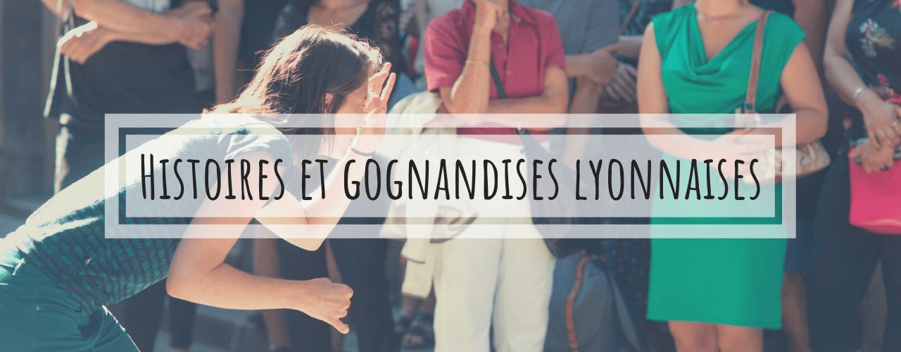 Podcast Histoires Et Gognandises Lyonnaises 1
